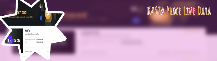 Kasta crypto price